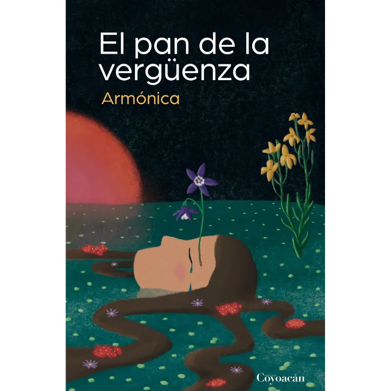 El pan de la verguenza El pan de la vergüenza