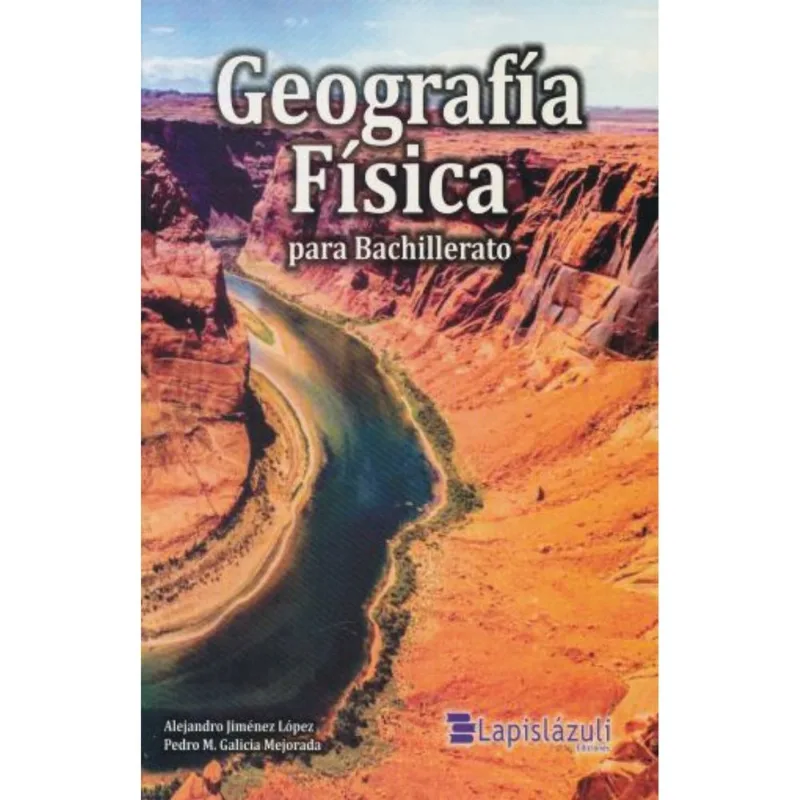 Geografia fisica para bachillerato Geografía física para bachillerato