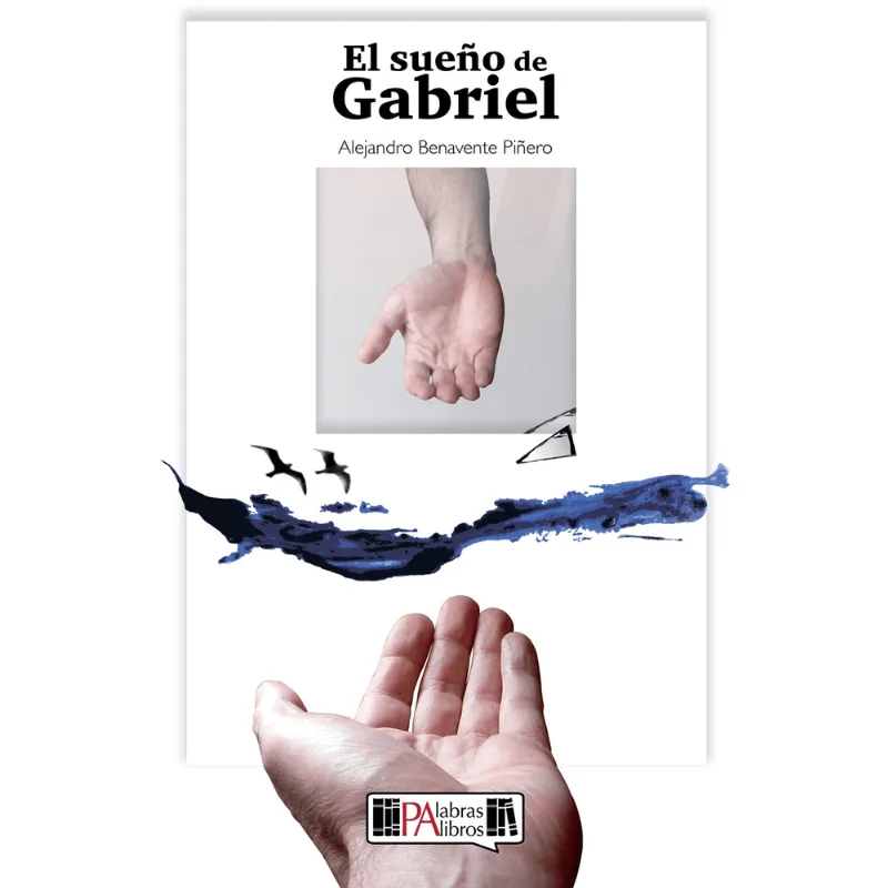 El Sueño de Gabriel: La Novela en Verso que Desafía la Existencia El sueño de Gabriel