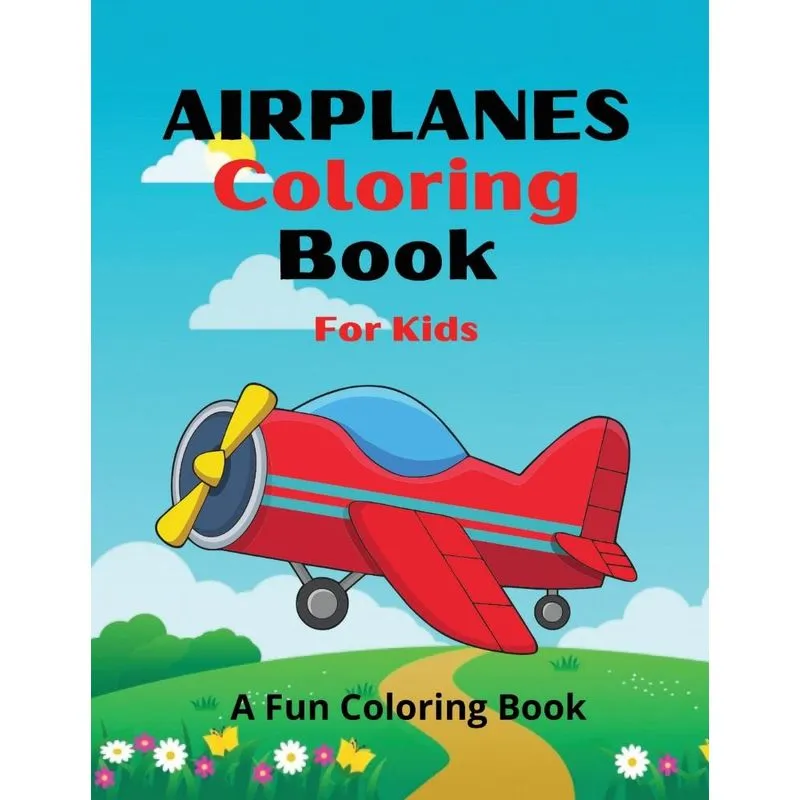 AIRPLANES COLORING BOOK FOR KIDS