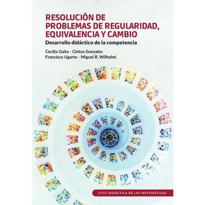 Resolución de problemas de regularidad, equivalencia y cambio -Espanhol