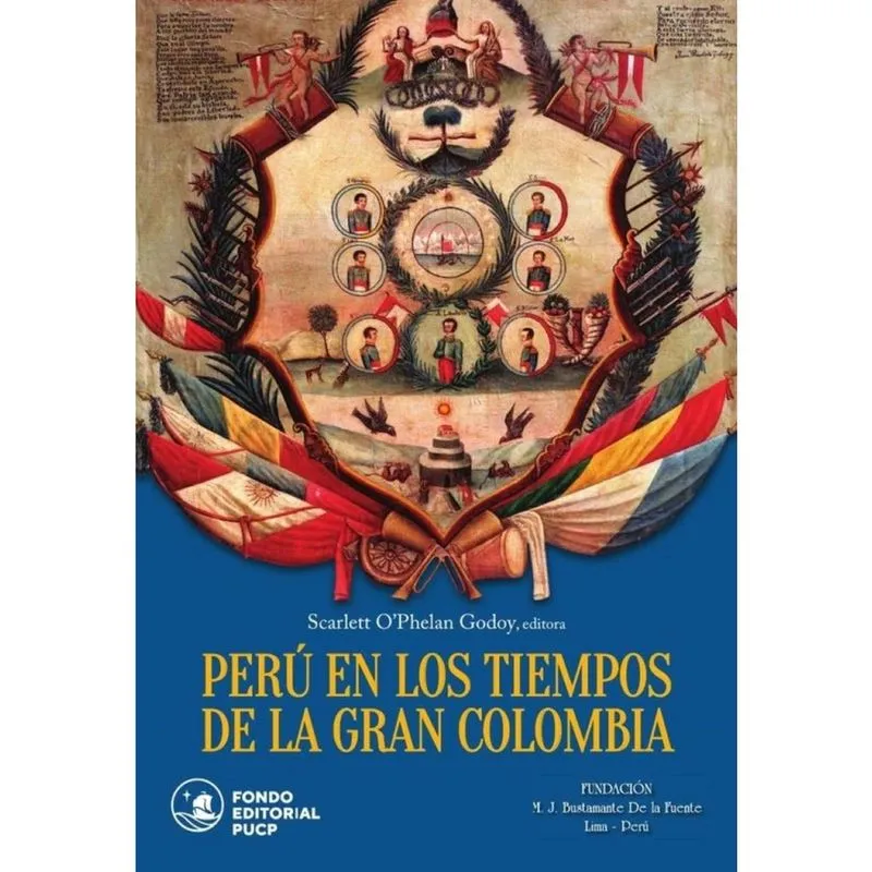 Perú en los tiempos de la gran colombia - Espanhol