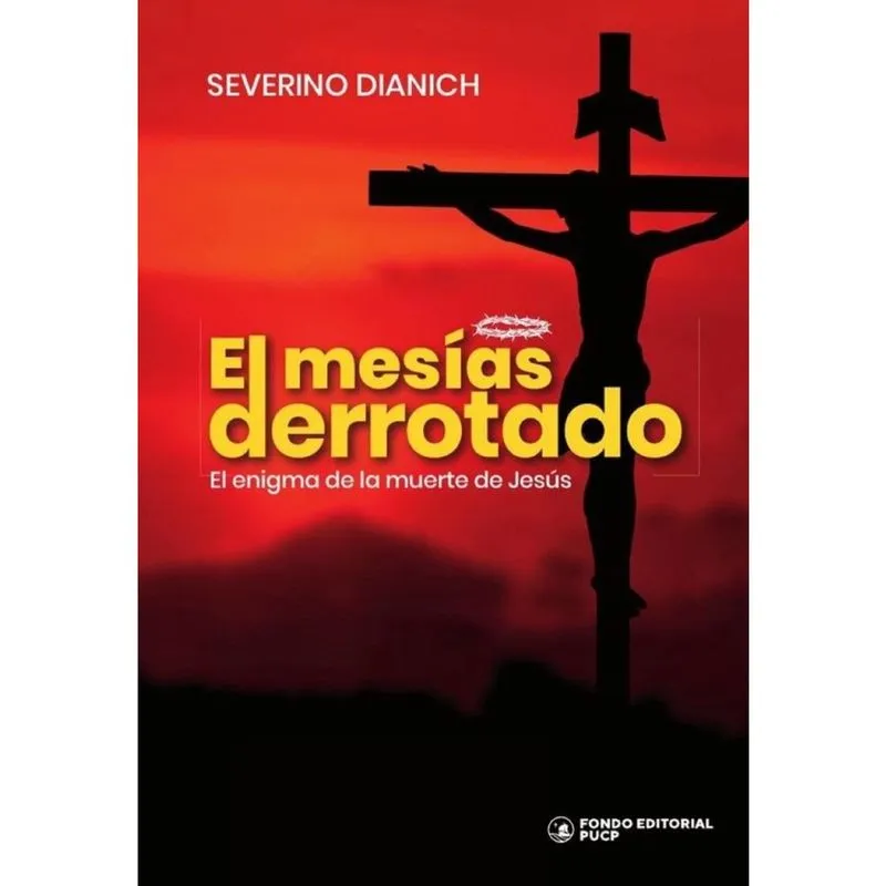 El mesías derrotado - Espanhol