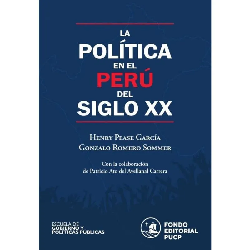 La política en el perú del siglo xx - Espanhol