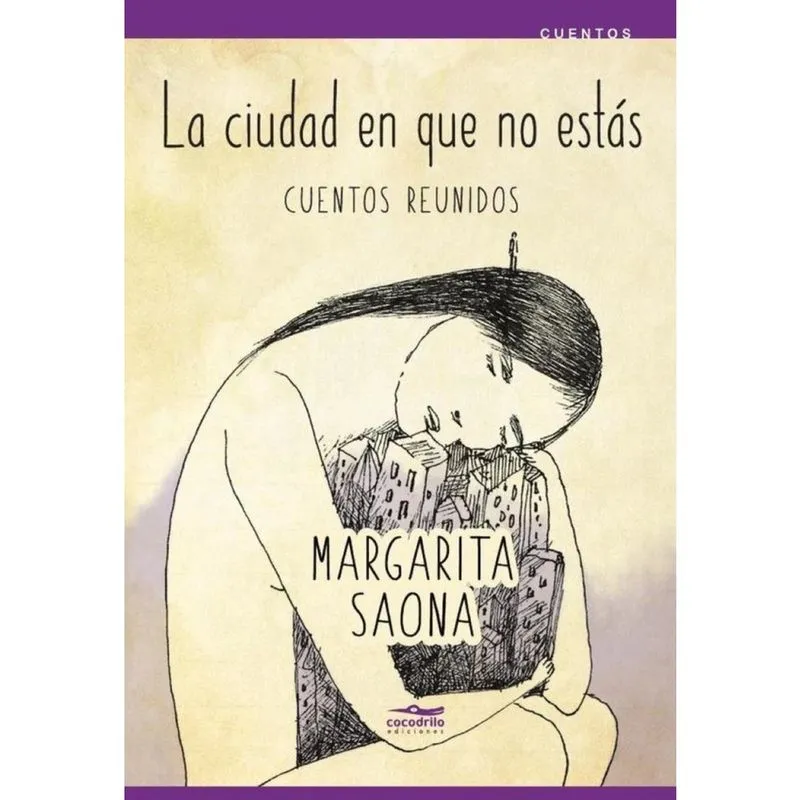 La ciudad en que no estás - Espanhol