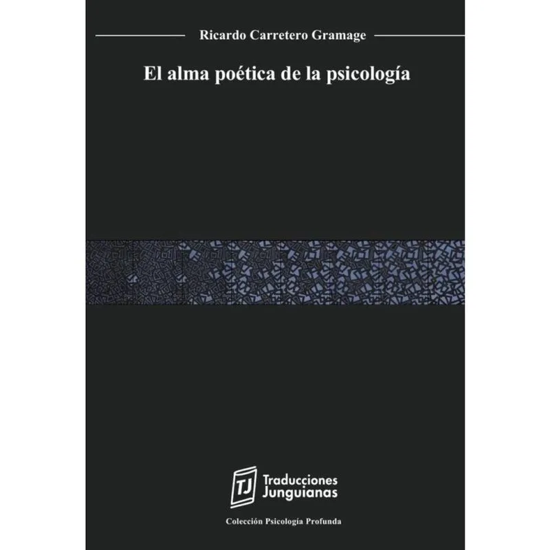El alma poética de la psicología - Espanhol