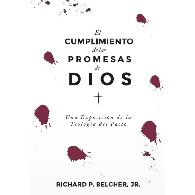 El cumplimiento de las promesas de dios - Espanhol