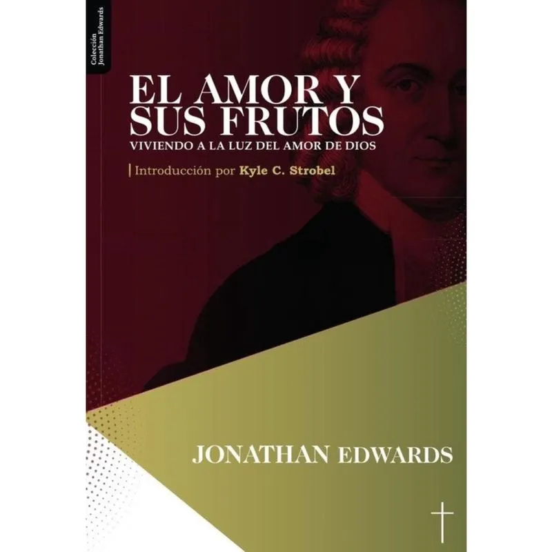 El amor y sus frutos - Espanhol