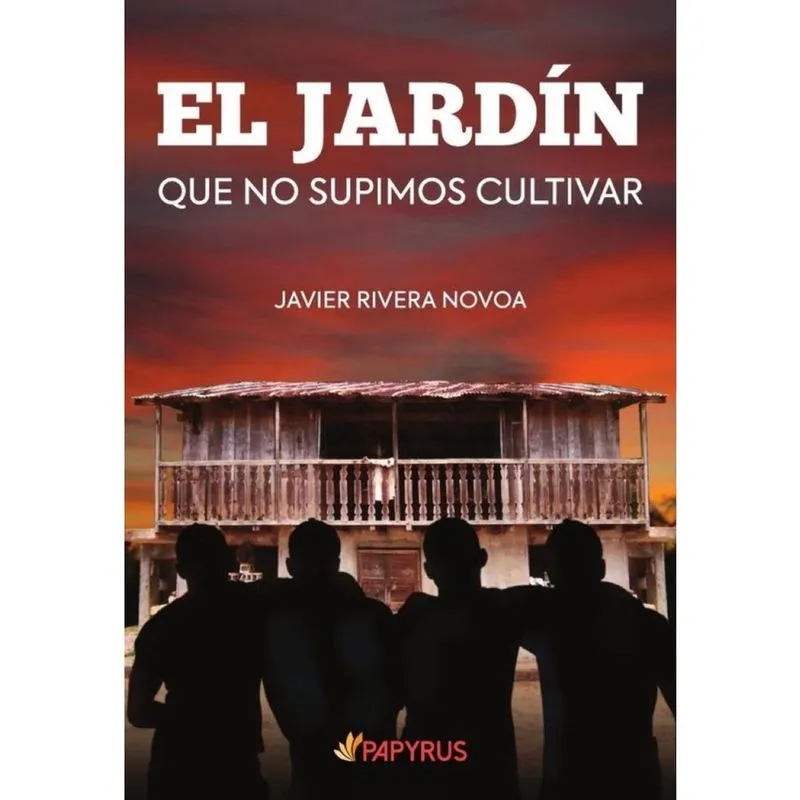 El jardín que no supimos cultivar - Espanhol
