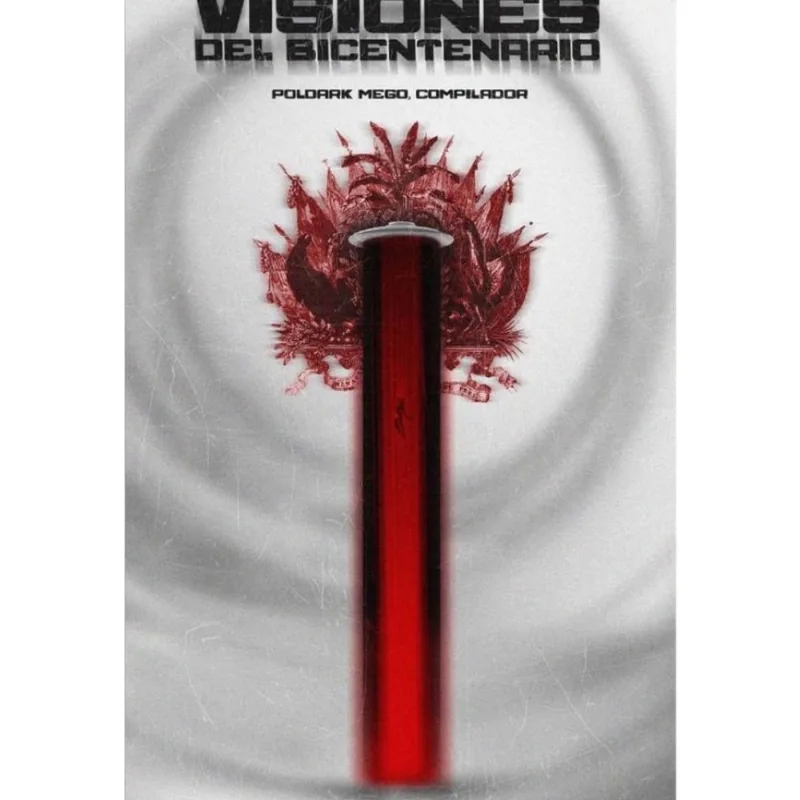Visiones del Bicentenario - Espanhol