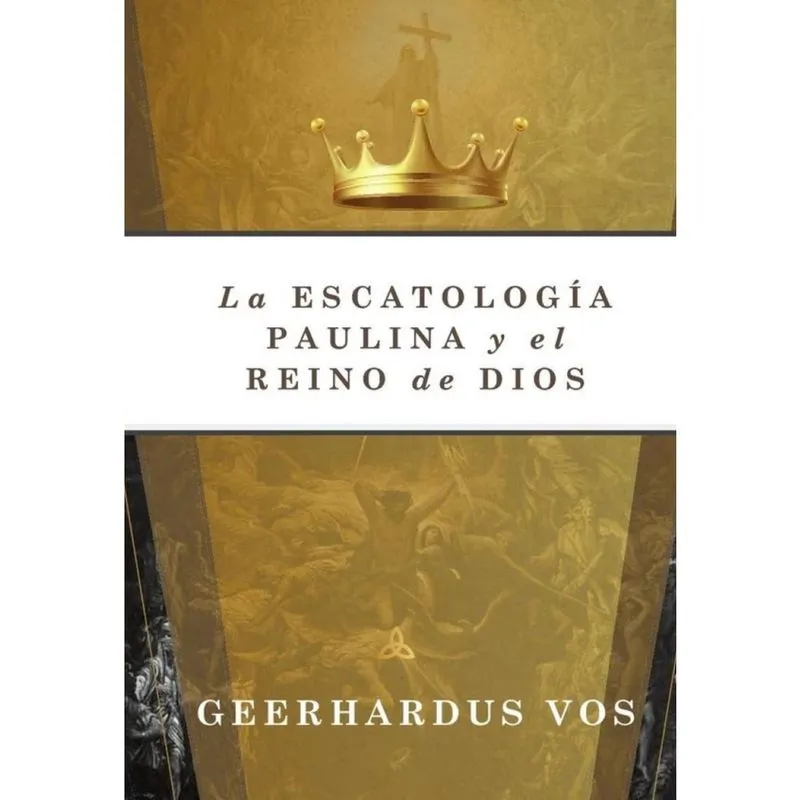La escatología paulina y el reino de dios - Espanhol