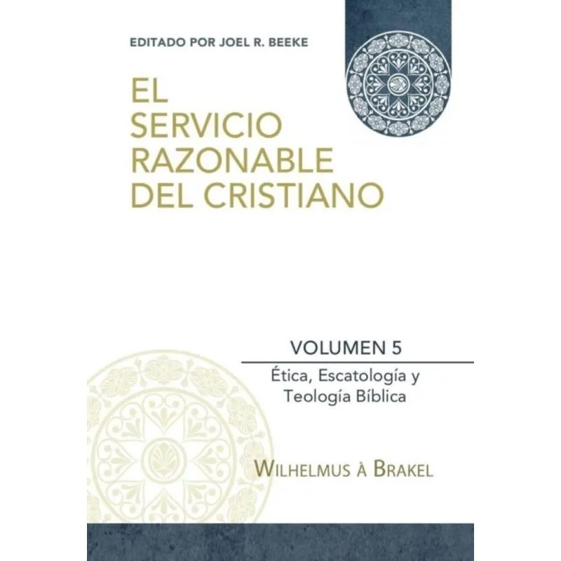 El Servicio Razonable del Cristiano - Vol. 5 - Espanhol