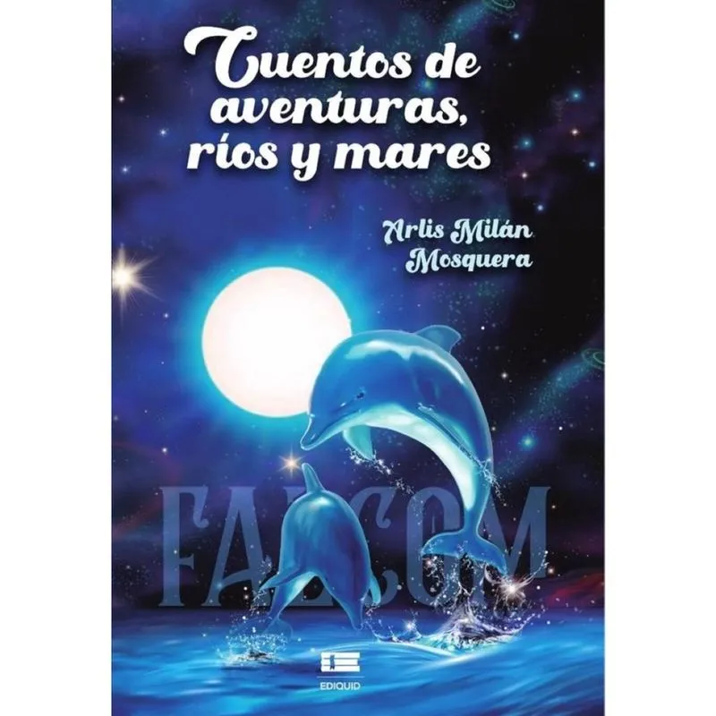 Cuentos de aventuras, ríos y mares - Espanhol