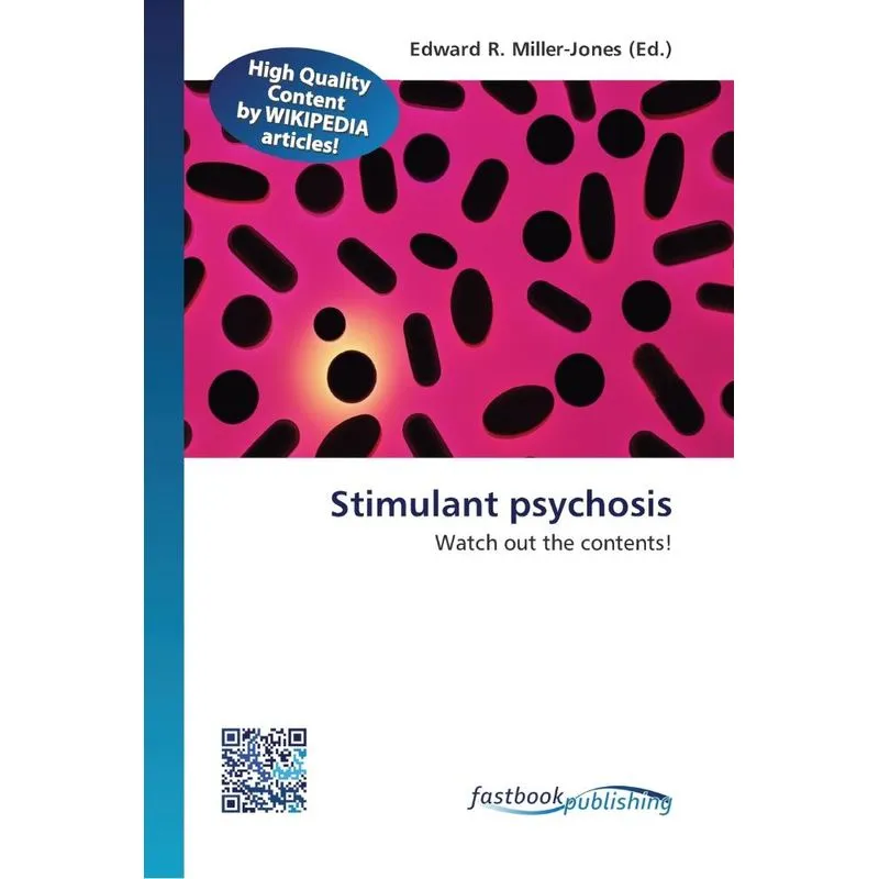 Stimulant psychosis