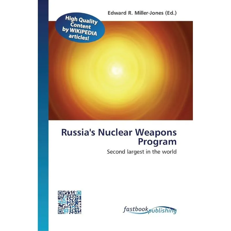 Russias Nuclear Weapons Program