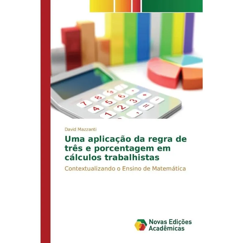 Uma aplicação da regra de três e porcentagem em cálculos tr
