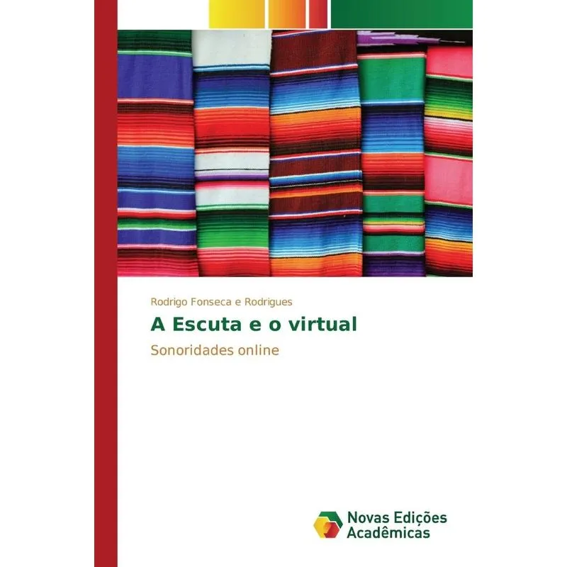A Escuta e o virtual