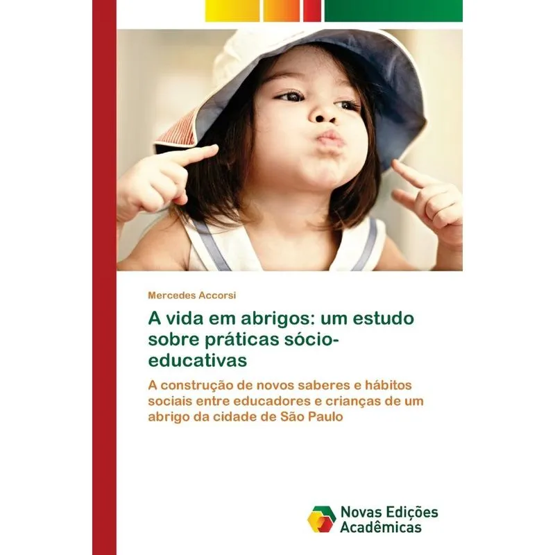 A vida em abrigos