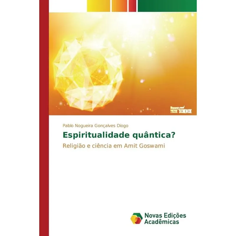 Espiritualidade quântica?