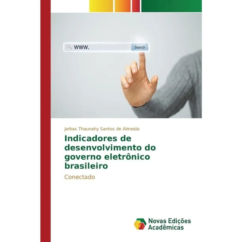 Indicadores de desenvolvimento do governo eletrônico brasil