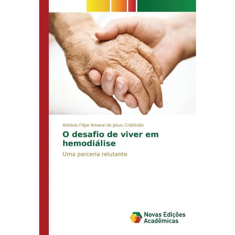 O desafio de viver em hemodiálise