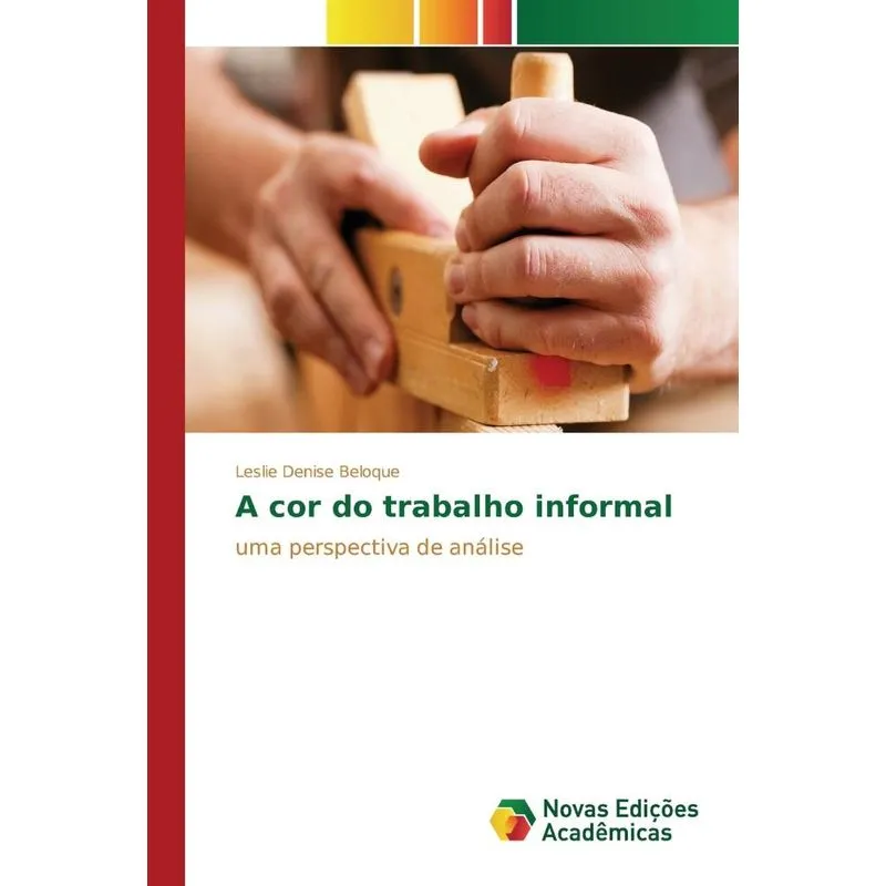 A cor do trabalho informal