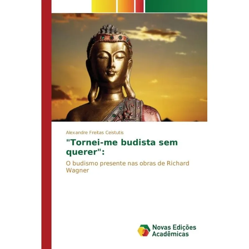 Tornei-me budista sem querer
