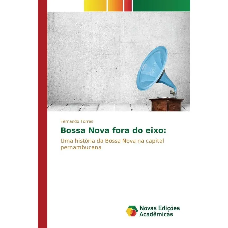 Bossa Nova fora do eixo
