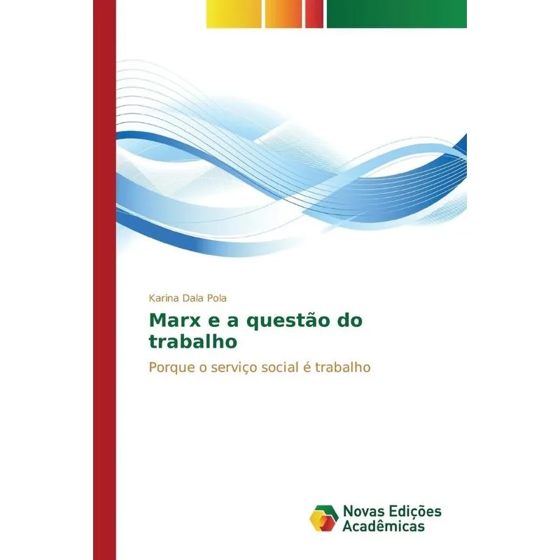 Marx e a questão do trabalho