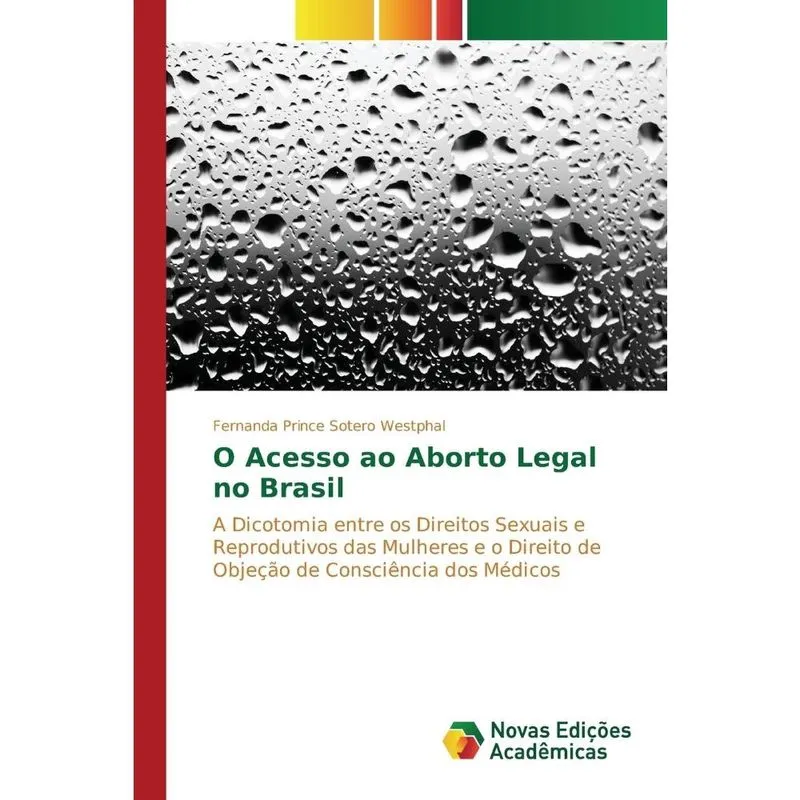 O Acesso ao Aborto Legal no Brasil