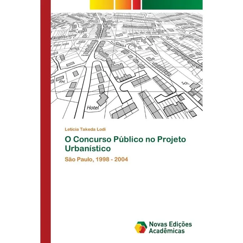 O Concurso Público no Projeto Urbanístico
