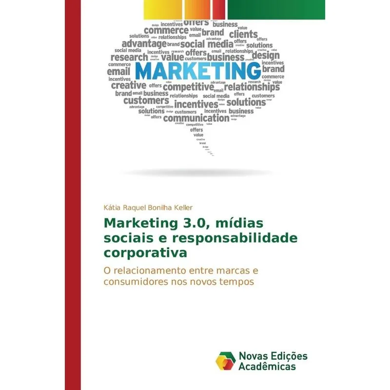 Marketing 3.0, mídias sociais e responsabilidade corporativ