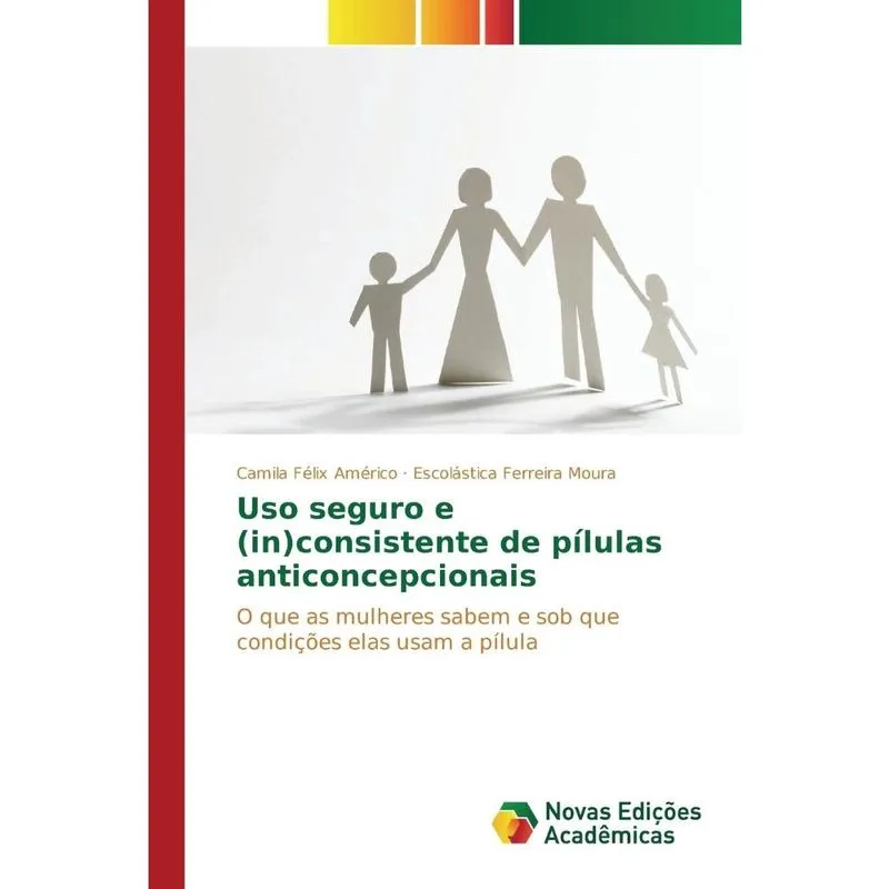 Uso seguro e (in)consistente de pílulas anticoncepcionais