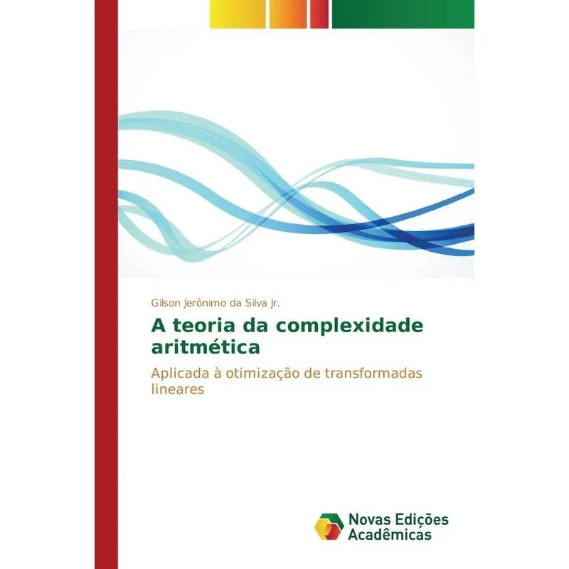 A teoria da complexidade aritmética