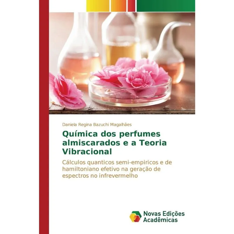 Química dos perfumes almiscarados e a Teoria Vibracional