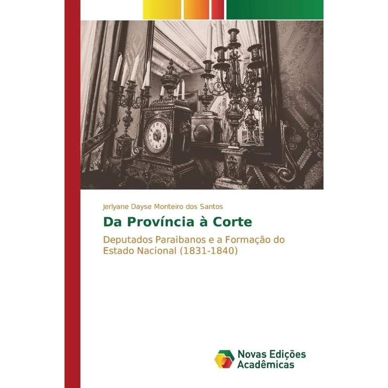 Da Província À Corte