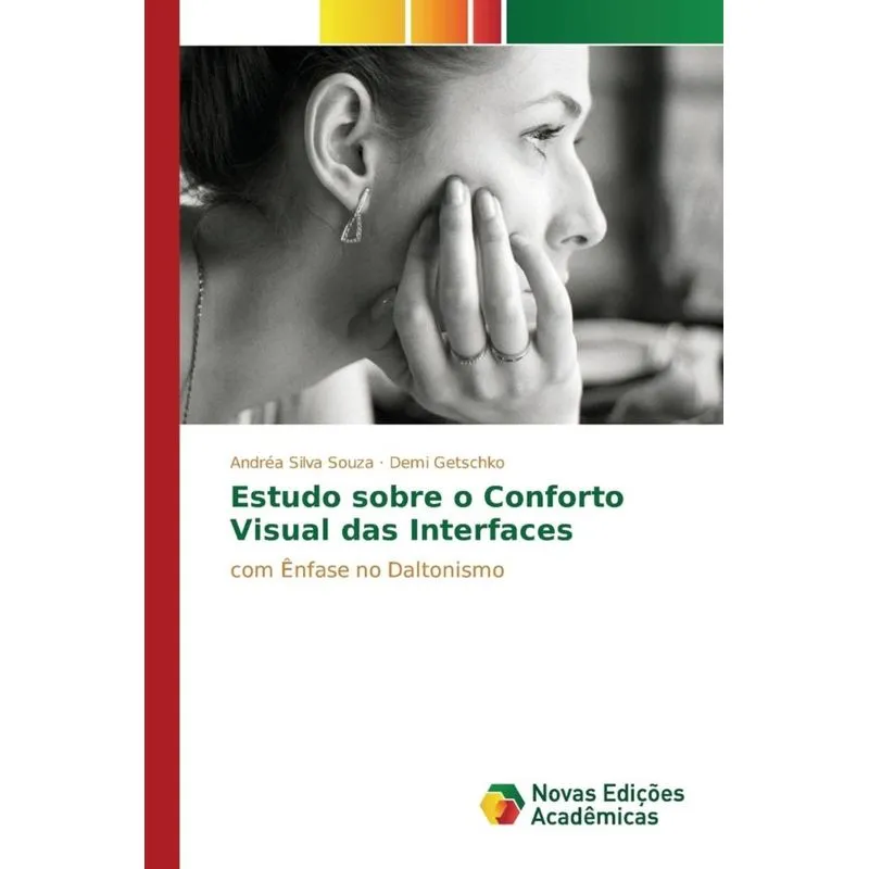 Estudo sobre o Conforto Visual das Interfaces