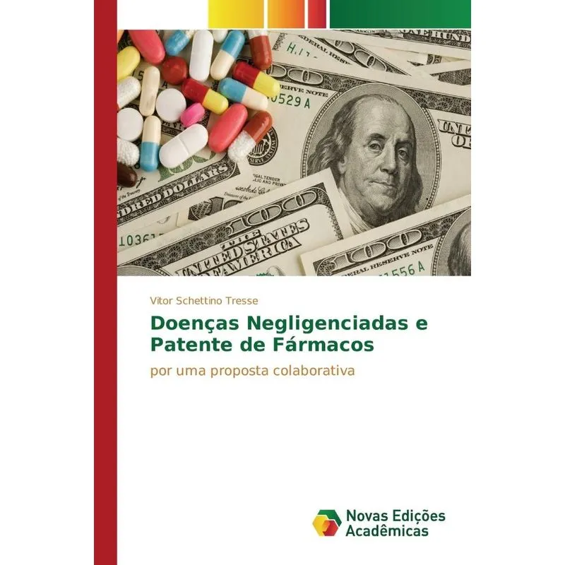 Doenças Negligenciadas e Patente de Fármacos