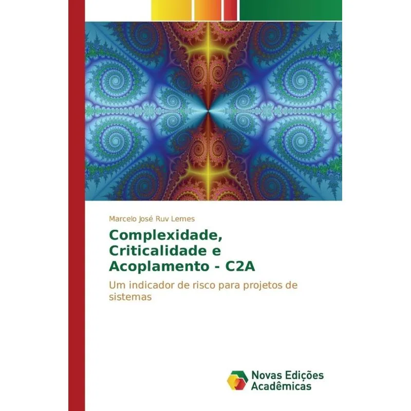 Complexidade, Criticalidade e Acoplamento - C2A