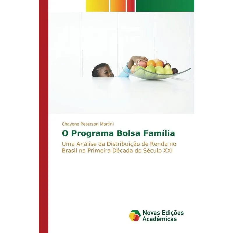 O Programa Bolsa Família