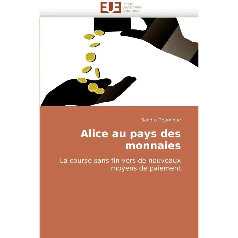 Alice au pays des monnaies
