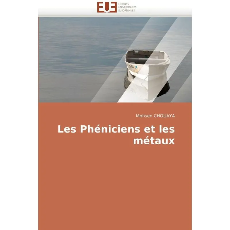 Les phéniciens et les métaux