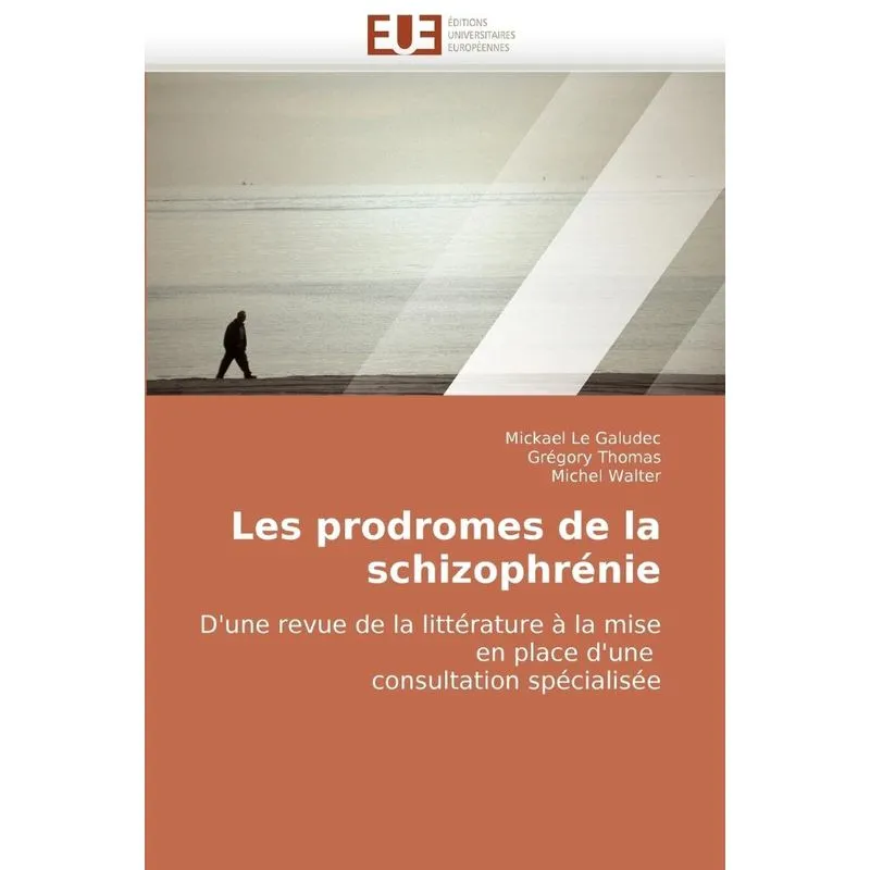 Les prodromes de la schizophrénie