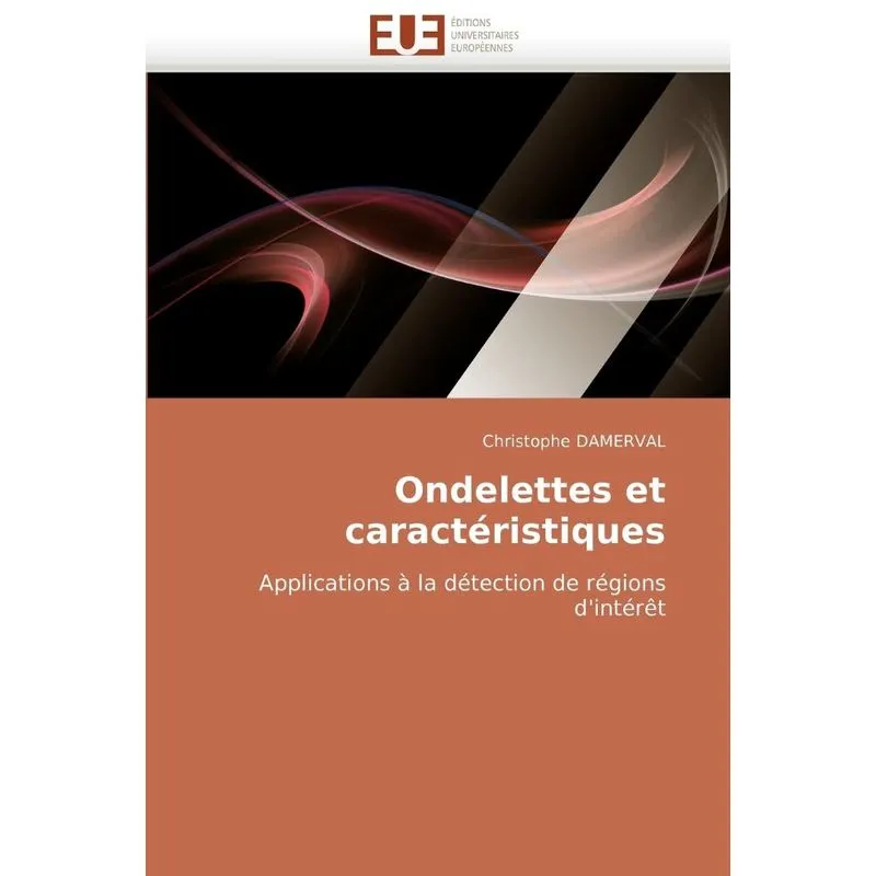 Ondelettes et caractéristiques