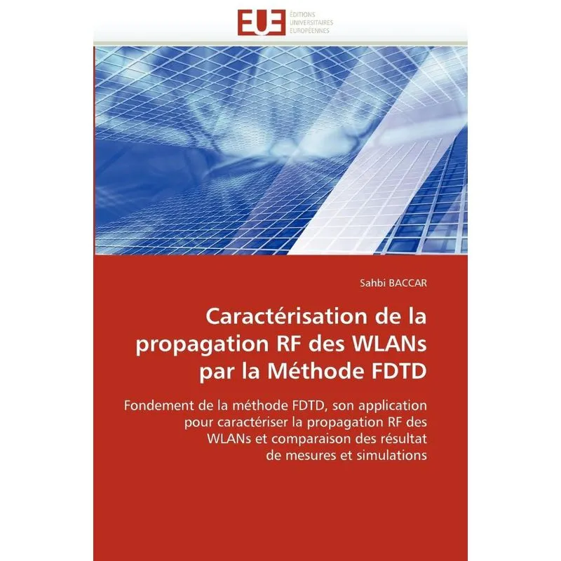 Caracterisation de La Propagation RF Des Wlans Par La Metho
