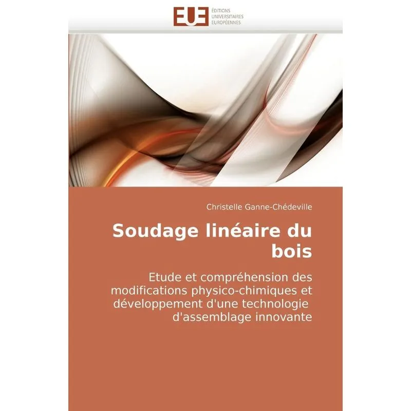 Soudage linéaire du bois