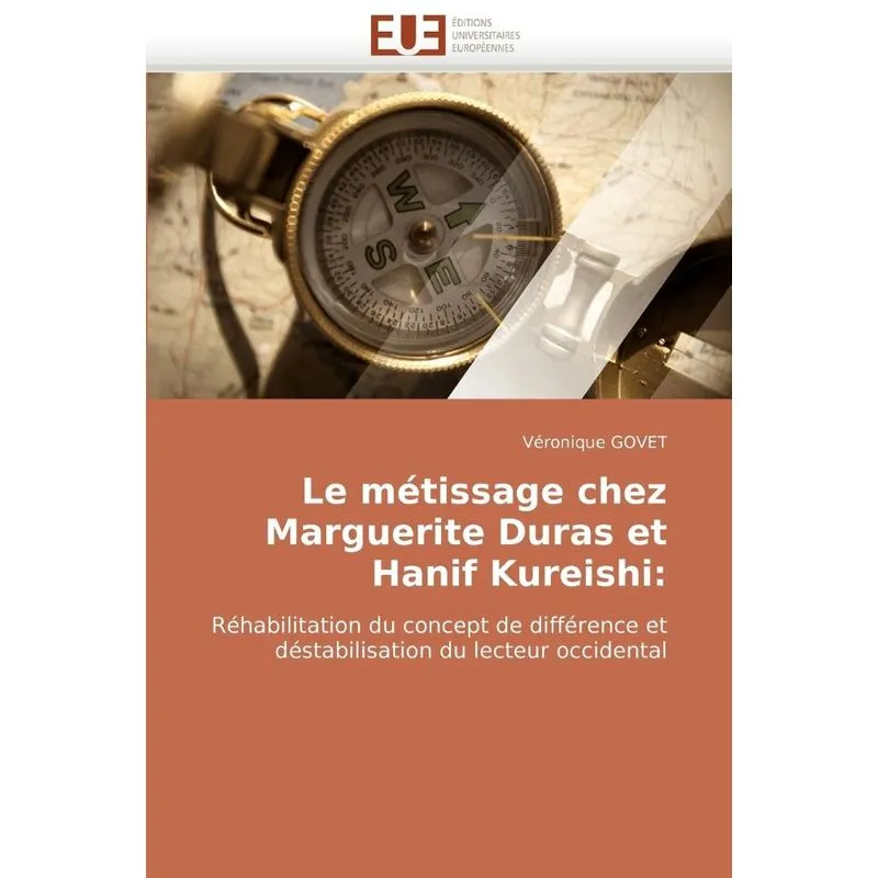 Le métissage chez marguerite duras et hanif kureishi