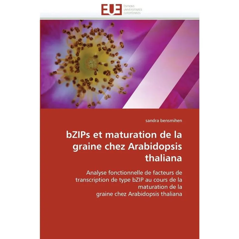 Bzips et maturation de la graine chez arabidopsis thaliana