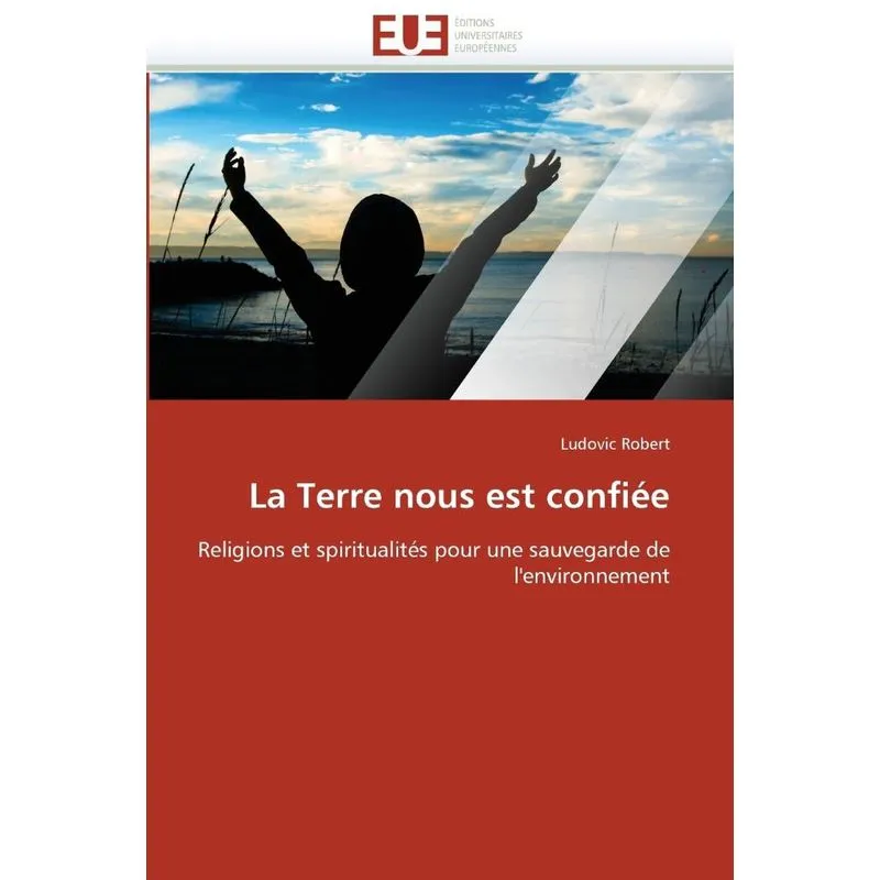 La Terre Nous Est Confiee