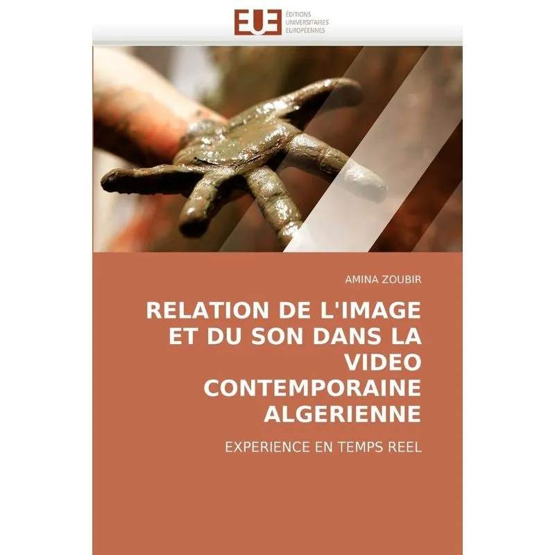 Livro Relation de l'image et du son dans la video contemporaine algerienne